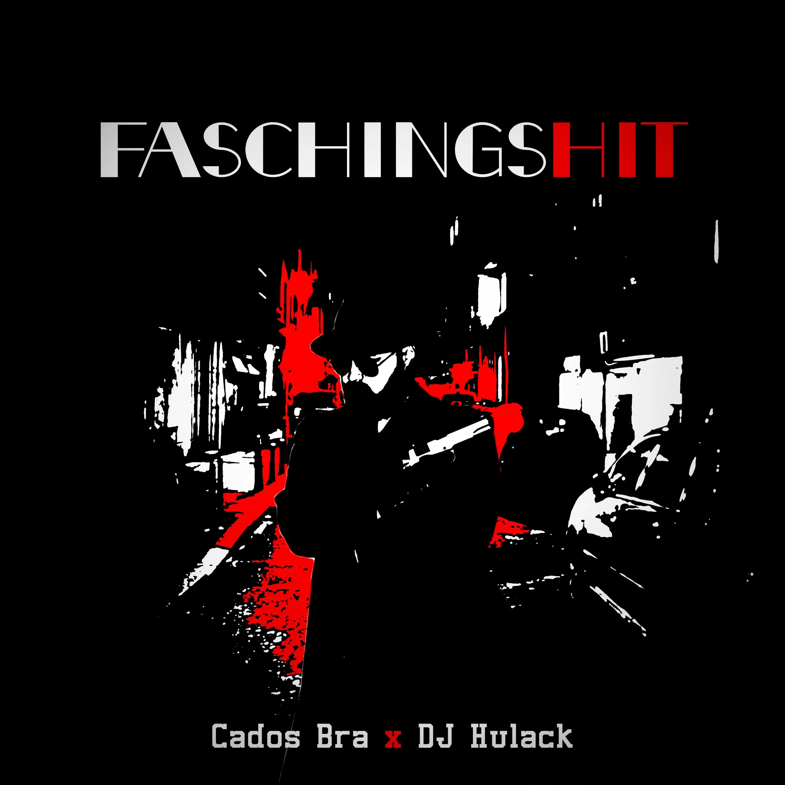 Faschingshit - Cados Bra & DJ Hulack